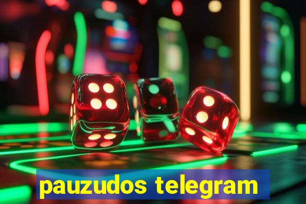 pauzudos telegram